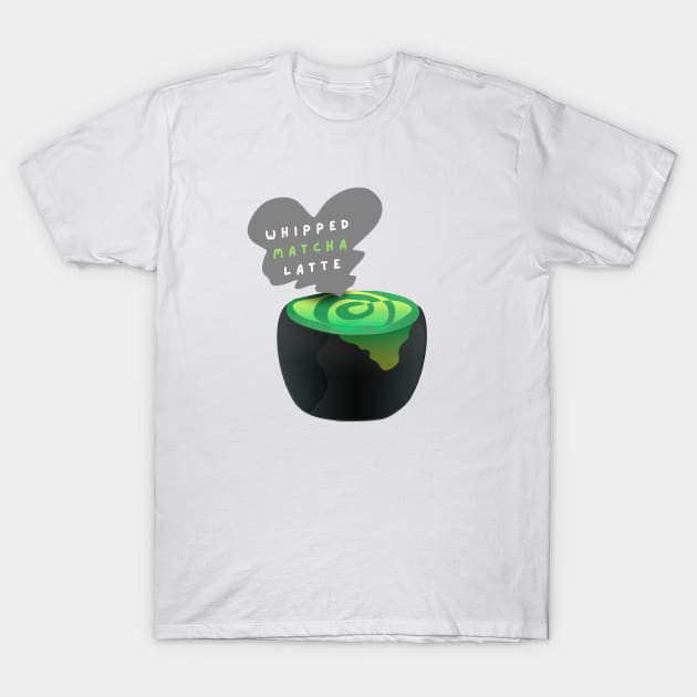 Whipped Matcha Latte T-Shirt by WritingLuv